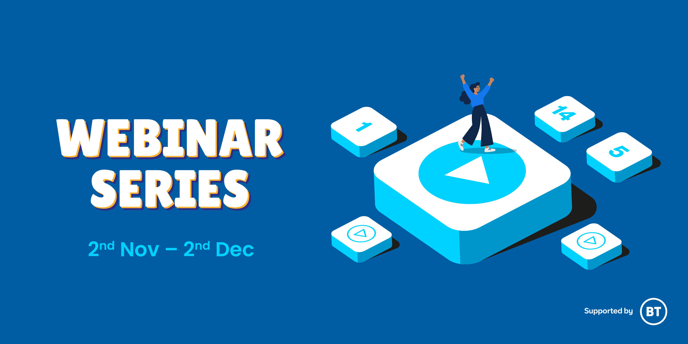 Small Business Saturday UK Webinar Series 2026, 2nd November to 2nd December, supported by BT
